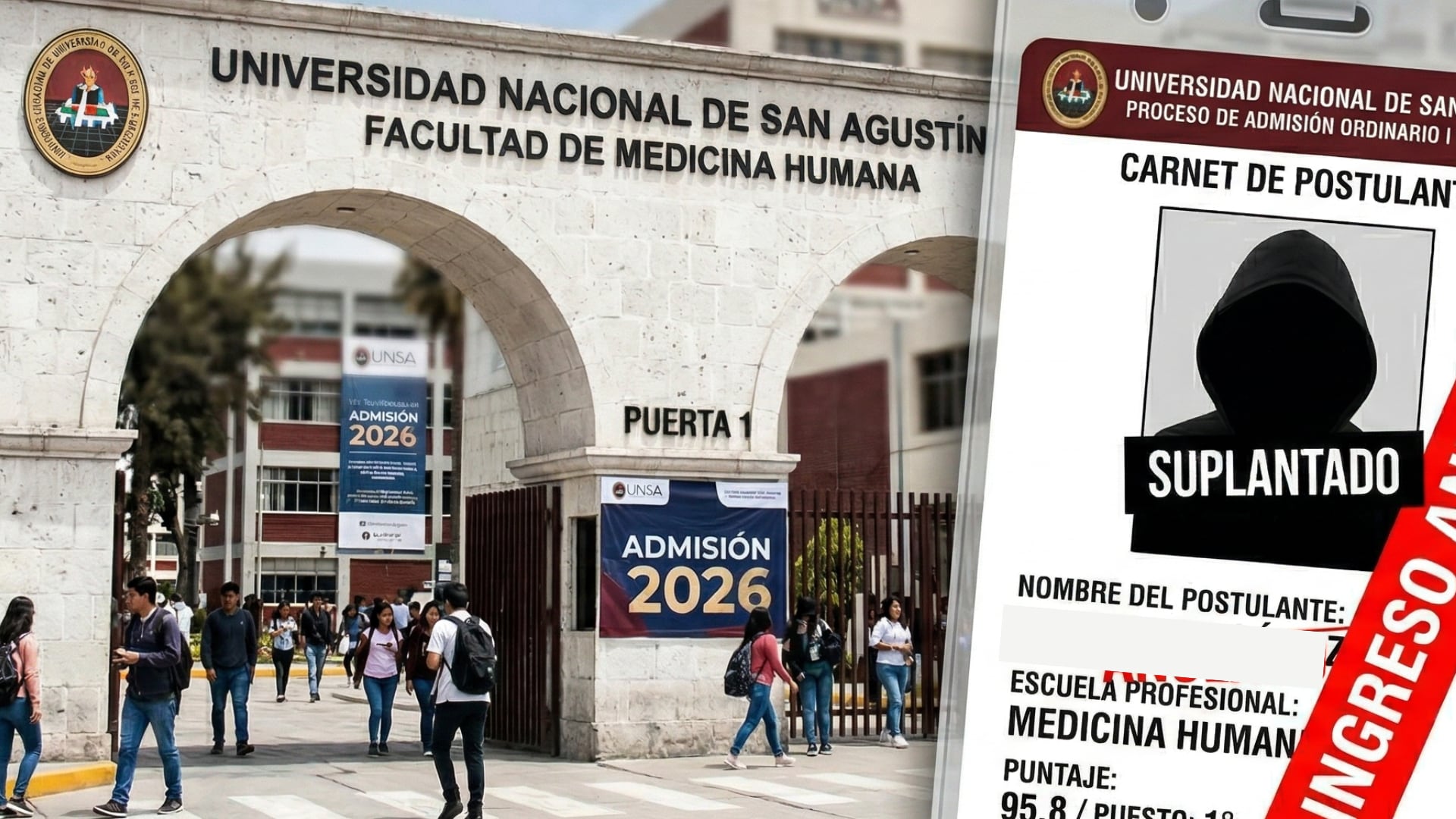 UNSA anula ingreso del primer puesto a Medicina tras detectar suplantación de identidad en examen de admisión